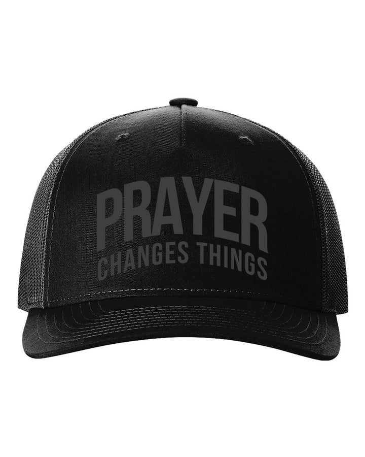 Prayer Changes Things - Trucker Hat