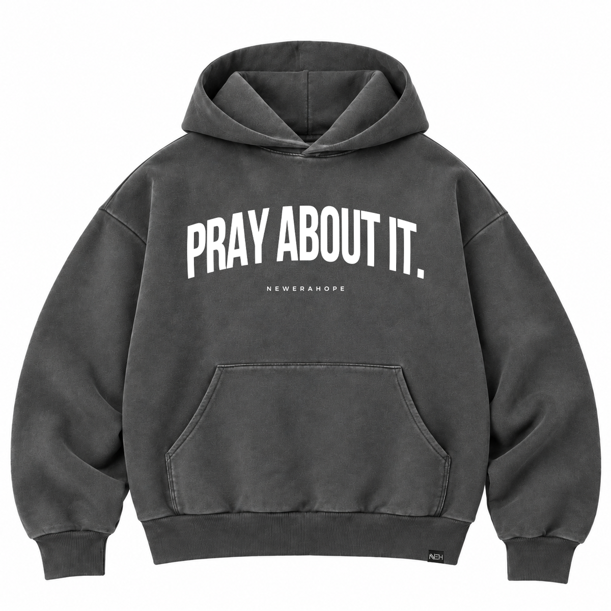 Pray About It - Heavyweight Washed Hoodie