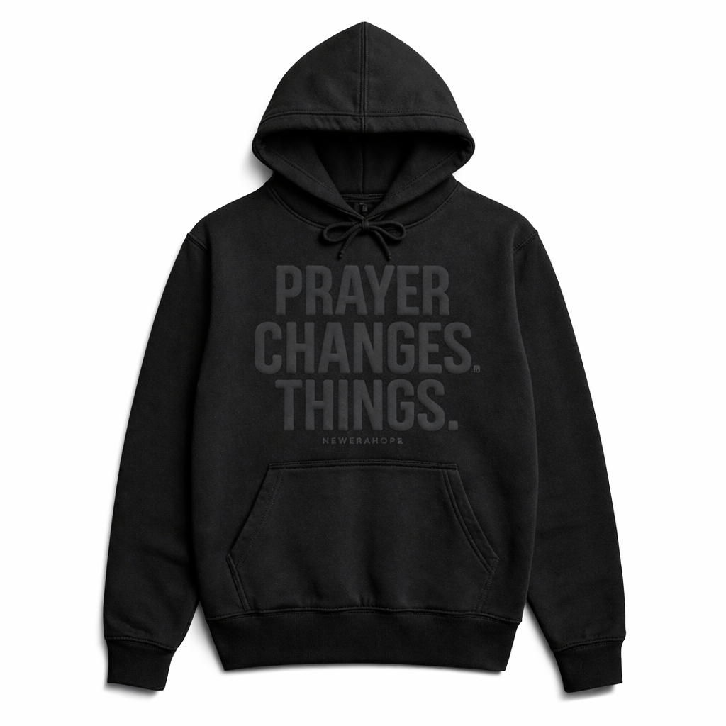 Prayer Changes Things - Black - Hoodie (Puff Print)