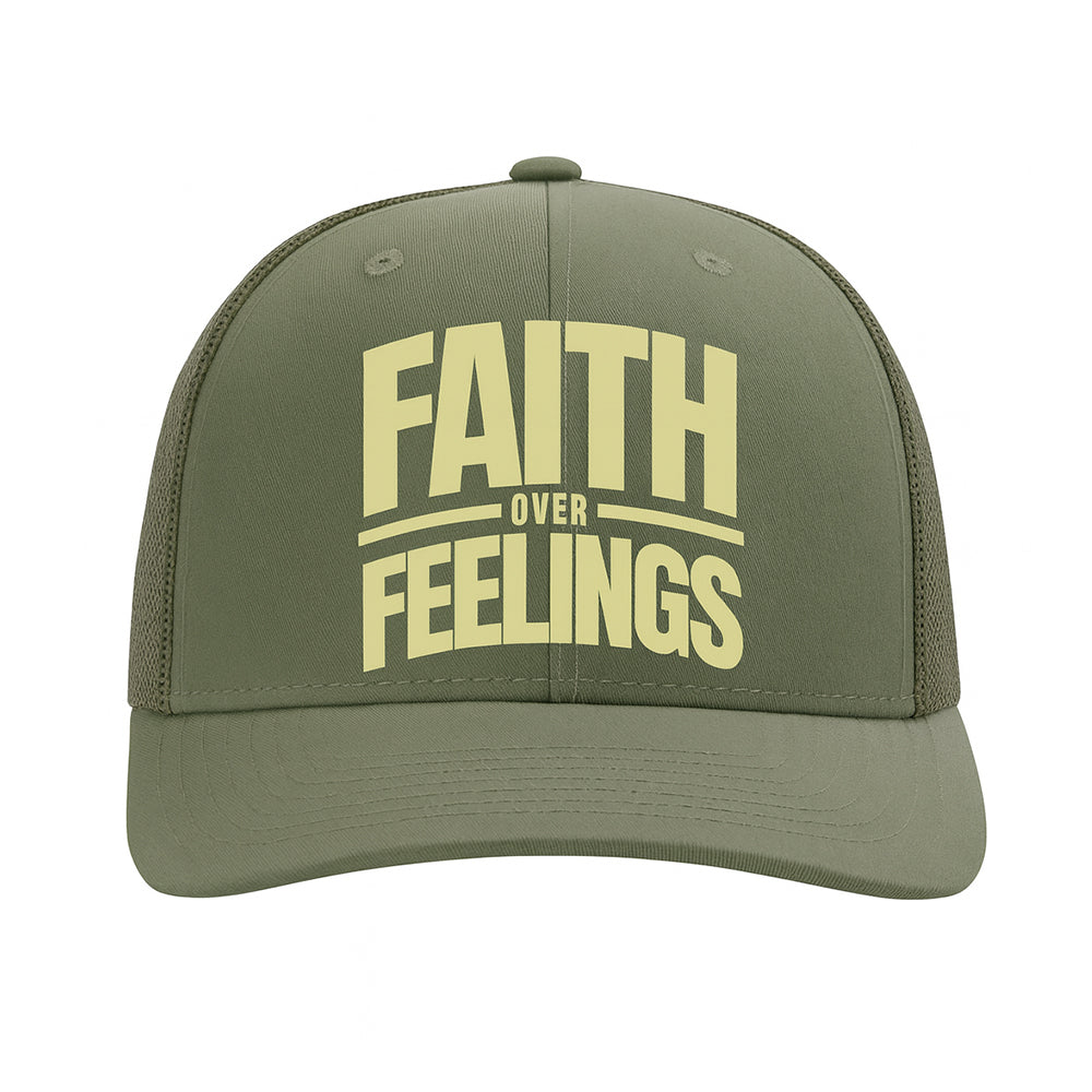 Faith Over Feelings - Trucker Hat