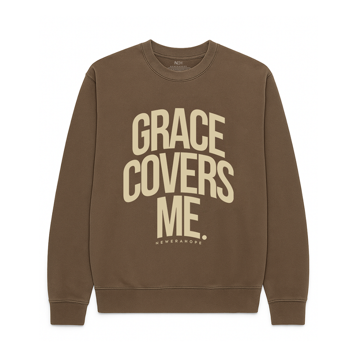 Grace Covers Me- Sweatshirt