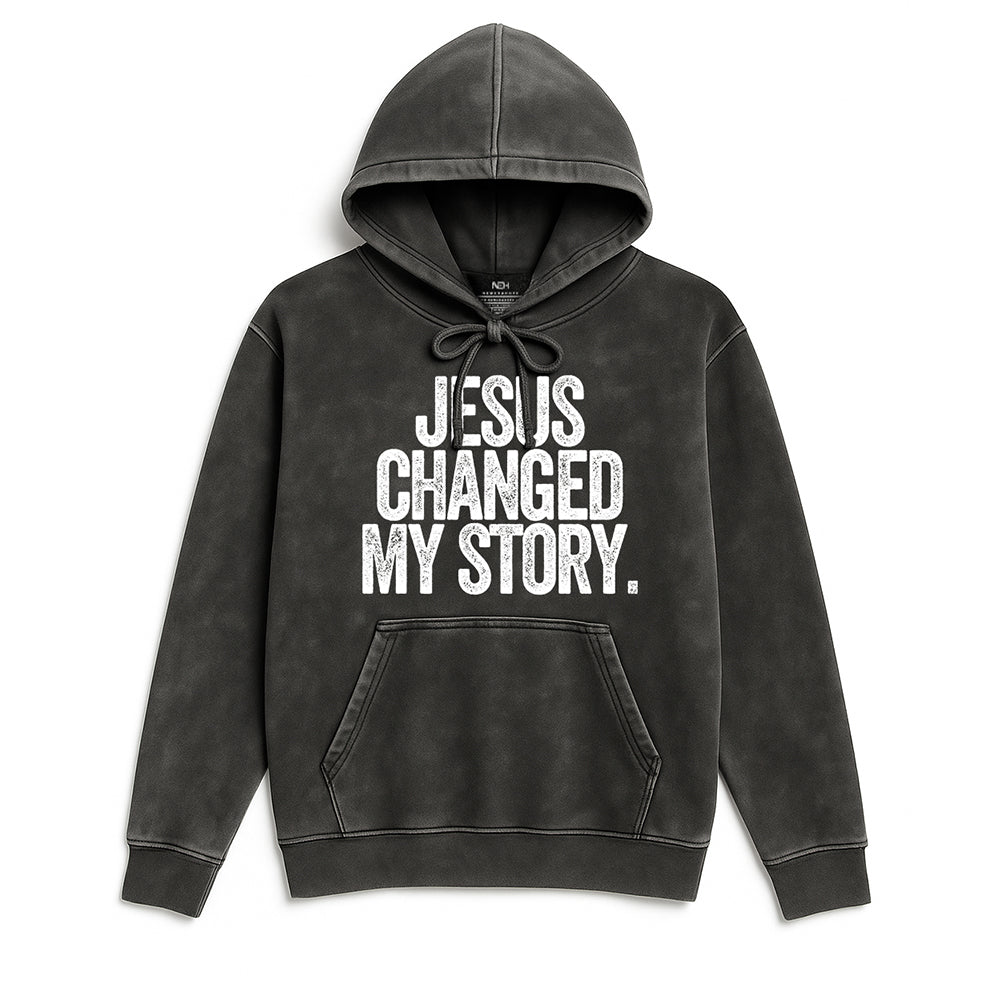 Jesus Changed My Story - Hoodie