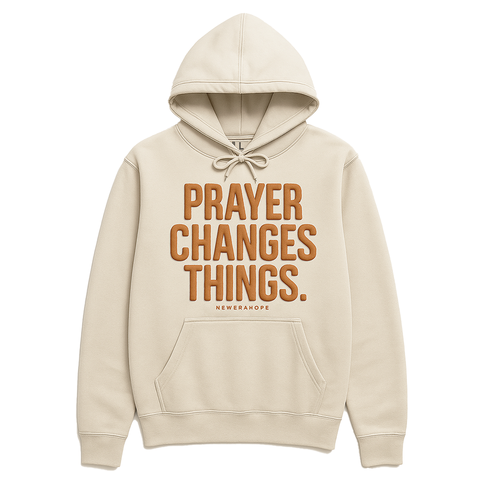 Prayer Changes Things - Hoodie (Puff Print)