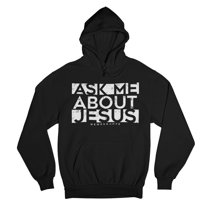 Ask Me About Jesus - Hoodie