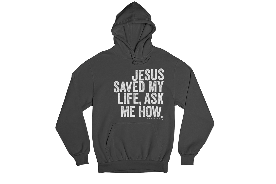 Jesus Saved My Life - Hoodie