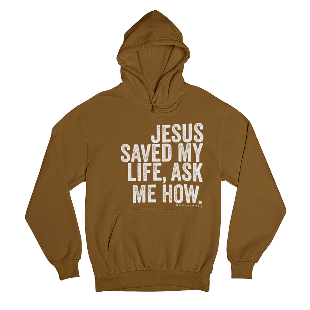 Jesus Saved My Life - Hoodie