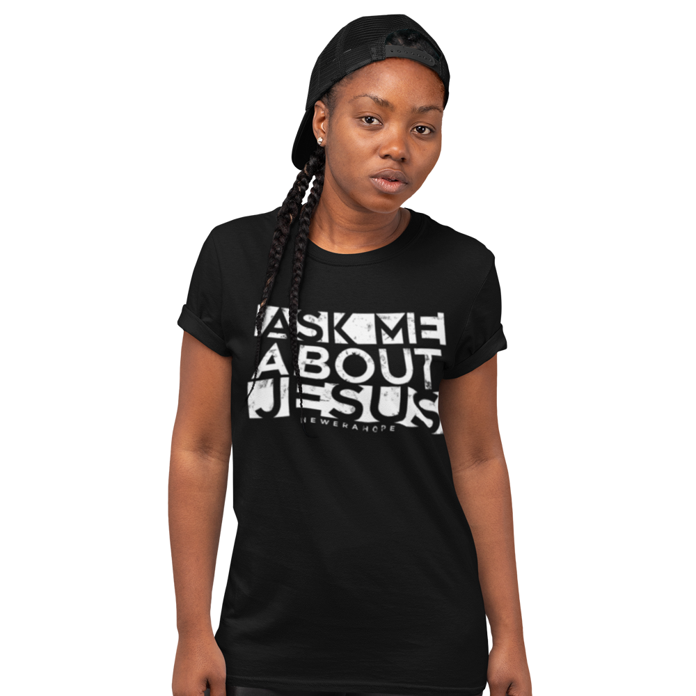 Ask Me About Jesus - Tee